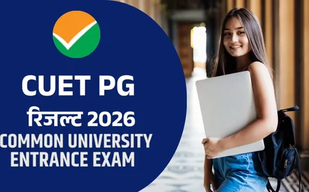 CUET PG Result 2026 अपडेट: आज जारी होगा NTA CUET PG रिजल्ट, जानें Scorecard Download, Cutoff और Counselling Process