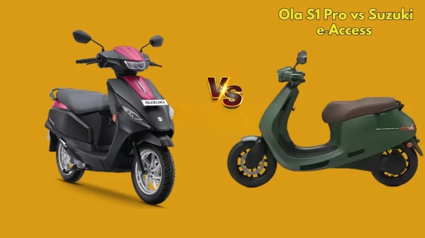 Ola S1 Pro vs Suzuki e-Access 2026: पावर और माइलेज के लिए कौन है बेस्ट इलेक्ट्रिक स्कूटर